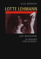 Lotte Lehmann Eine Biographies