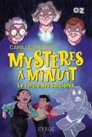 Mystères à Minuit, Le cercle des sorcières