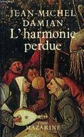 L'Harmonie perdue