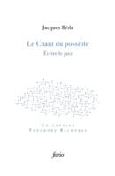 Le Chant du possible, Écrire le jazz