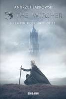 6, The Witcher (Sorceleur), T6 : La Tour de l'Hirondelle