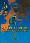 Notre Europe. Histoire & géographie 4e