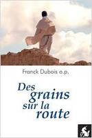 Des grains sur la route