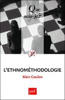 L'ethnométhodologie, « Que sais-je ? » n° 2393