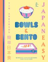 Bowls & Bento, De délicieuses recettes japonaises pour tous les jours