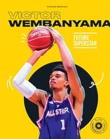 Victor Wembanyama, Future superstar