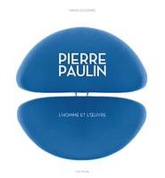 Pierre Paulin, L'homme et l'oeuvre