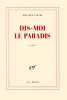 Dis-moi le paradis, roman