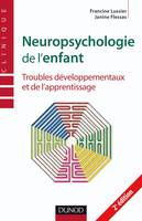 Neuropsychologie de l'enfant / troubles développementaux et de l'apprentissage, troubles développementaux et de l'apprentissage