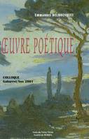 Oeuvres complètes / Emmanuel Delbousquet., 5, Oeuvre poétique - [tenu à] Gabarret, Sos, 13 et 14 décembre 2001, [tenu à] Gabarret, Sos, 13 et 14 décembre 2001