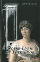 Notre-Dame de Thermidor / histoire de madame Tallien, histoire de madame Tallien