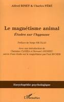 LE MAGNETISME ANIMAL - ETUDES SUR L'HYPNOSE, Etudes sur l'hypnose