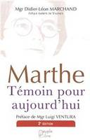 Marthe, témoin pour aujourd'hui - 2ème Edition