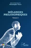 2, Mélanges philosophiques Volume 2