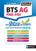 BTS Assistant de Gestion PME-PMI (Mes fiches de cours - Réflexe N°6) - 2018