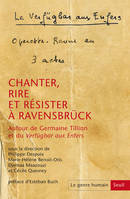 Le Genre humain, n° 59 Chanter, rire et résister à Ravensbrück, 