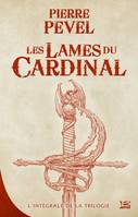 Les Lames du Cardinal - L'intégr, Les Lames du Cardinal - L'Intégrale
