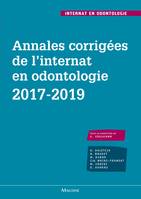 Annales corrigées de l'internat en odontologie 2017-2019