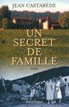 Un secret de famille / roman, roman