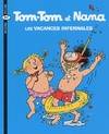 5, Tom-Tom et Nana / Les vacances infernales / Bayard BD poche. Tom-Tom et Nana