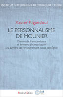 Le personnalisme de Mounier, Chemin de transcendance et ferment d'humanisation à la lumière de l'enseignement social de l'Église