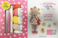 Coffret Poupée de Lulu au crochet et ses accessoires - Lulu aime les fleurs