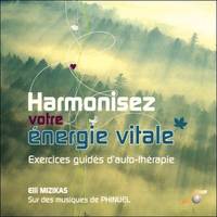 Harmonisez votre Energie Vitale