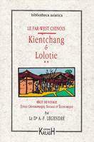 Le Far-West chinois., 3, Au Yunnan et dans le massif du Kin-Ho - récit de voyage, étude géographique, sociale et économique, récit de voyage, étude géographique, sociale et économique