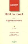 Volume I, Rapports collectifs, Droit du travail : Volume 1 Rapports collectifs