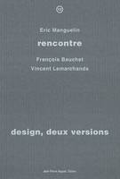 Design, deux versions, rencontre avec François Bauchet, Vincent Lemarchands