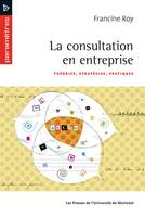 La consultation en entreprise, Théories, stratégies, pratiques