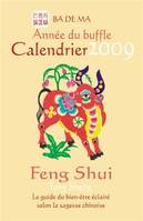 L'année du buffle - Calendrier Feng Shui 2009