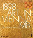 ART IN VIENNA 1898 1918