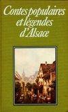Contes populaires et légendes d'Alsace [Hardcover] Erckmann-Chatrian; Bernard, Nathalie and Guillaume, Laurence