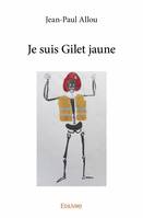 Je suis gilet jaune