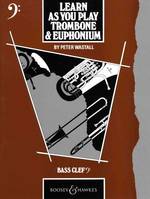 Learn As You Play Trombone and Euphonium (English Edition), trombone (euphonium).