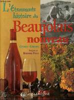 L'étonnante histoire du Beaujolais nouveau