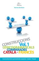 1, Construccions lèxicogramaticals comparades