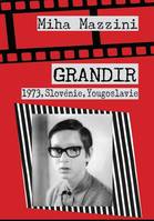 Grandir, 1973, slovénie, yougoslavie