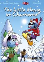 3, The little mouse in Chamonix