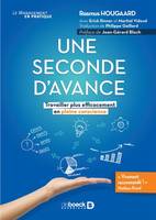 Une seconde d'avance, Travailler plus efficacement en pleine conscience