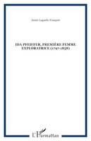 Ida Pfeiffer, première femme exploratrice (1797-1858)