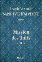 Mission des Juifs - II -