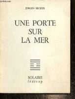 Une porte sur la mer