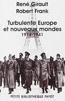 Histoire des relations internationales contemporaines, Tome II, Turbulente Europe et nouveaux mondes_1_ERE_ED, 1914-1941