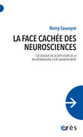 La face cachée des neurosciences, Sociologie de ma diffusion de la neuroimagerie d'un saumon mort