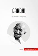 Gandhi, La fuerza de la no violencia