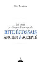 Les textes de référence historique du Rite Écossais Ancien et Accepté