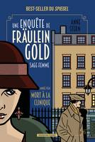 Mort à la clinique, Une enquête de Fräulein Gold, sage-femme, T3