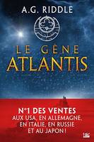 La Trilogie Atlantis, T1 : Le Gène Atlantis, La Trilogie Atlantis, T1